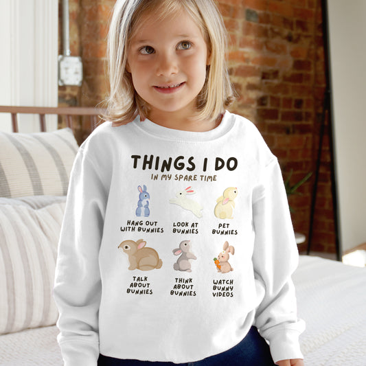 Kids 'Things I Do In My Spare Time' Bunny Sweatshirt