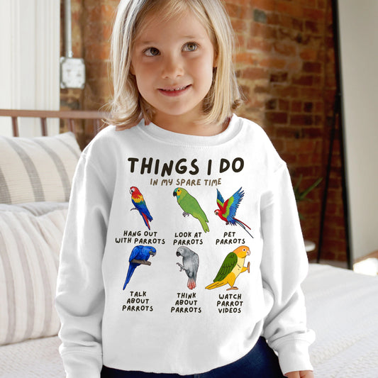 Kids 'Things I Do In My Spare Time' Parrot Sweatshirt